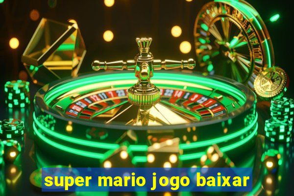 super mario jogo baixar